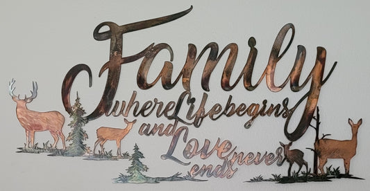 Metal Wall Hanging that reads Family where life begins, and love never ends. There's a buck a doe and four baby deer's standing by some pine trees. Made from 18 gauge cold rolled sheet metal. Measures 12 inches high by 24 inches wide. Gift wrapping available.